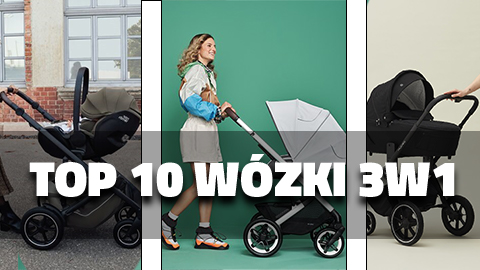 Ranking TOP 10 wózków 3w1